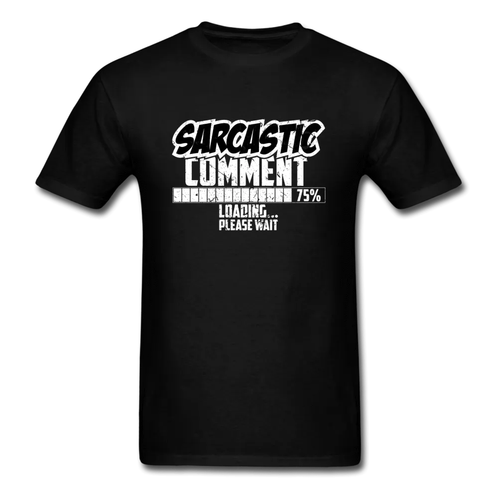 Sarcastic Comment T-shirt