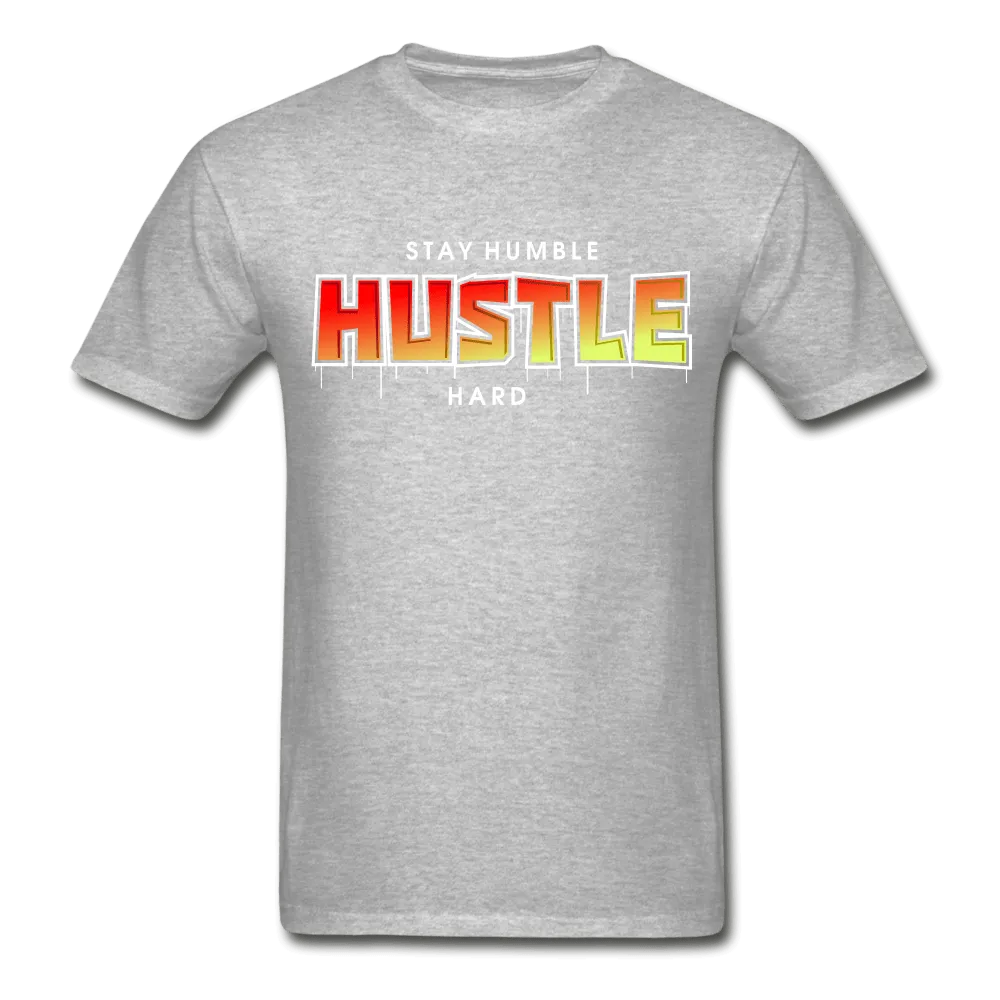 Stay Humble Hustle Hard  2 T-Shirt